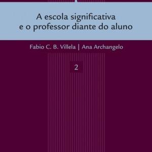 A-escola-significativa-e-o-professor-diante-do-aluno-1 A-escola-significativa-e-o-professor-diante-do-aluno-1