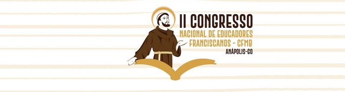 II Congresso Nacional de Educadores Franciscanos